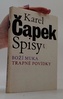 Karel Čapek spisy I/ - Boží muka,  Trapné povídky
