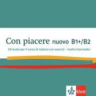 Con piacere nuovo B1+/B2. Audio-CD