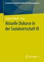 Aktuelle Diskurse in der Sozialwirtschaft III