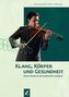 Klang, Körper und Gesundheit