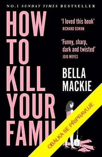 Jak zabít svoji rodinu