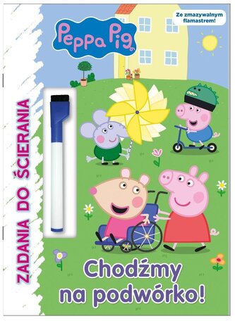 Chodźmy na podwórko! Świnka Peppa. Zadania do ścierania