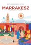 Marrakesz. Miasto świętych i gwiazd