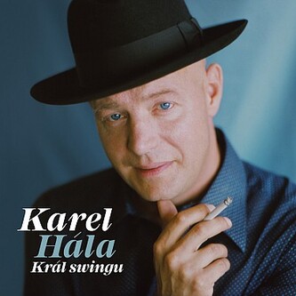 Karel Hála:  Král Swingu