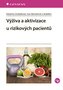 Výživa a aktivizace u rizikových pacientů