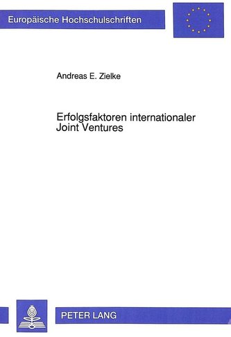 Erfolgsfaktoren internationaler Joint Ventures