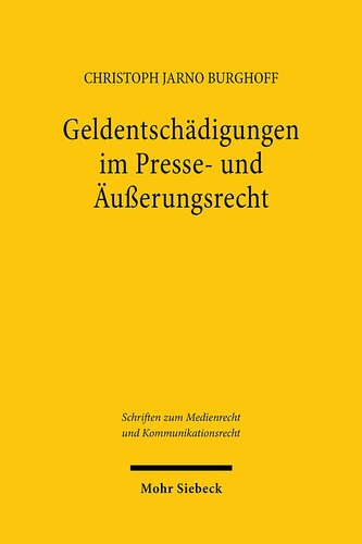 Geldentschädigungen im Presse- und Äußerungsrecht