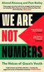 We Are Not Numbers