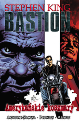 Amerykańskie koszmary. Bastion. Tom 2