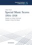 Special Music Scores 1904-1918