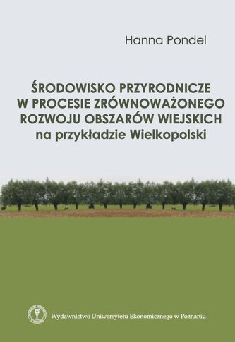 Środowisko przyrodnicze w procesie zrównoważonego rozwoju obszarów wiejskich