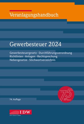 Veranlagungshandbuch Gewerbesteuer 2024, 74. Auflage