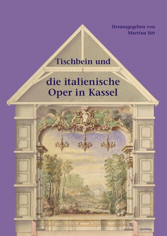 Tischbein und die italienische Oper in Kassel