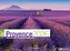 Provence ReiseLust Kalender 2026 | von der Cote d'Azur bis in die Alpen