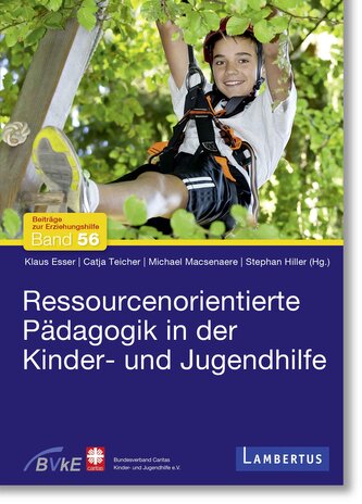 Ressourcenorientierte Pädagogik in der Kinder- und Jugendhilfe
