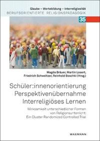 Schüler:innenorientierung - Perspektivenübernahme - Interreligiöses Lernen