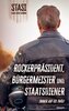 Rockerpräsident, Bürgermeister und Staatsdiener