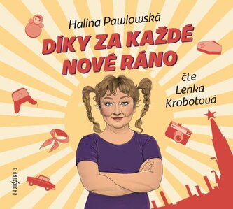 Díky za každé nové ráno - CDmp3 (Čte Lenka Krobotová) Díky za každé nové ráno - CDmp3 (Čte Lenka Krobotová)