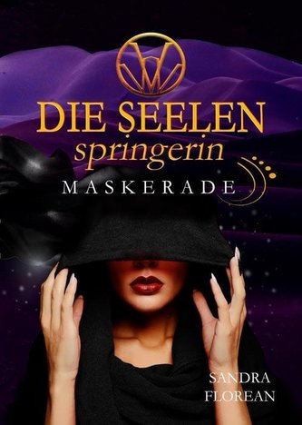 Die Seelenspringerin - Maskerade