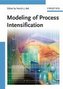 Modelling of Process Intensification