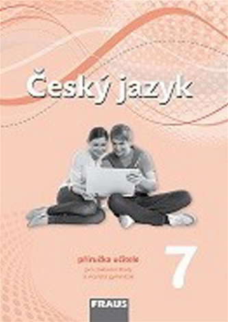 Český jazyk 7 pro ZŠ a VG PU (nová gene