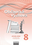 Občanská výchova 8 pro ZŠ a víceletá gymnázia - Příručka učitele