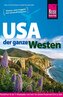 Reise Know-How Reiseführer USA - der ganze Westen
