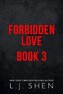 Forbidden Love Book 3