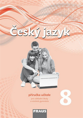 Český jazyk 8 Příručka učitele