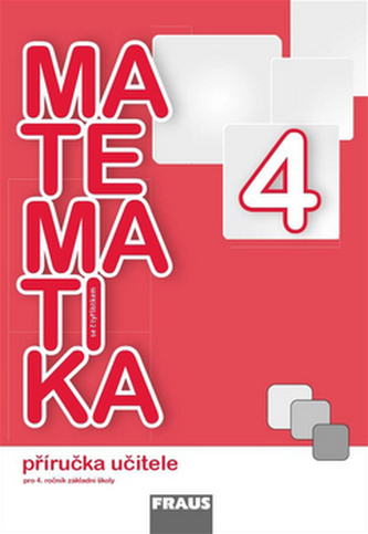 Matematika se Čtyřlístkem 4 - Příručka učitele