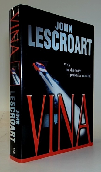 Vina má dvě tváře - právní a morální