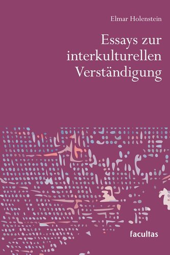 Essays zur interkulturellen Verständigung