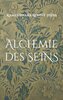 Alchemie des Seins