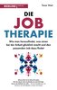 Die Job-Therapie