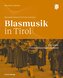 Blasmusik in Tirol