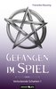 Gefangen im Spiel