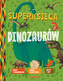 Superksięga dinozaurów
