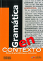 Gramática en contexto Učebnice