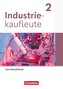 Industriekaufleute 2. Ausbildungsjahr - Ausgabe 2024 - Arbeitsbuch mit Lernsituationen