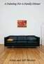 Alina Bliumis & Jeff Bliumis: A Painting For A Family Dinner