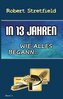 In 13 Jahren