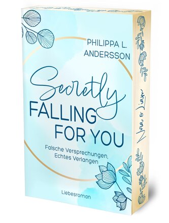 Secretly Falling For You - Falsche Versprechungen, Echtes Verlangen | Limitierte Auflage mit Farbschnitt