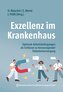 Exzellenz im Krankenhaus