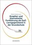 Anapher und thematische Fortführung als DaZ-Lerngegenstand in der Grundschule