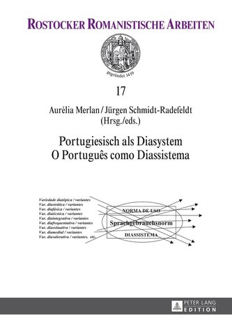 Portugiesisch als Diasystem. O português como diassistema