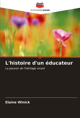 L'histoire d'un éducateur