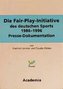 Die Fair-Play-Initiative des deutschen Sports 1986 - 1996