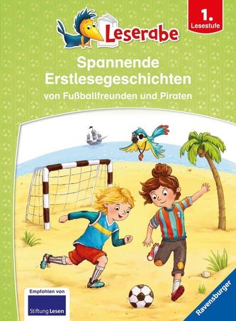 Spannende Erstlesegeschichten von Fußballfreunden und Piraten