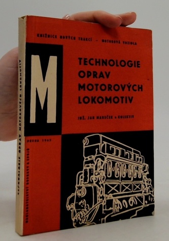 Technologie oprav motorových lokomotiv