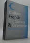 Collins French Dictionary a Grammar Two books in one